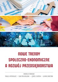 Nowe trendy społeczno-ekonomiczne a rozwój przedsiębiorstwa -  - książka