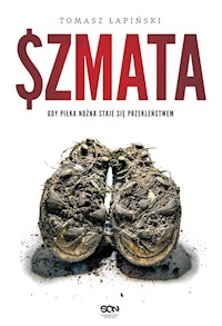 Szmata - Tomasz Łapiński - ebook + książka