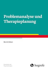 Problemanalyse und Therapieplanung - Bernd Ubben - ebook