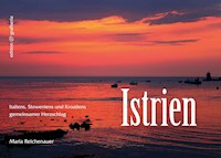 Istrien - Maria Reichenauer - ebook