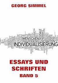 Essays und Schriften, Band 5 - Georg Simmel - ebook