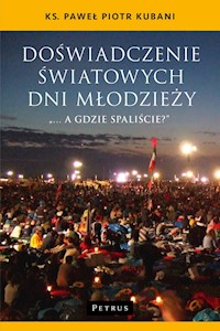 Doświadczenie Światowych Dni Młodzieży - Kubani Paweł - książka
