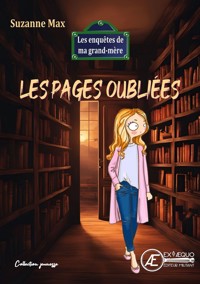Les enquêtes de ma grand-mère - Tome 4 - Suzanne Max - ebook