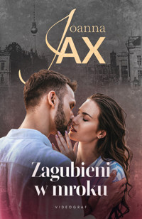Zagubieni w mroku - Joanna Jax - ebook + audiobook + książka