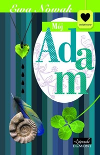 Mój Adam - Ewa Nowak - książka
