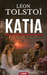 Katia - Léon Tolstoï - ebook
