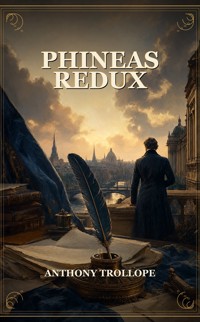 Phineas Redux - Trollope Anthony - ebook