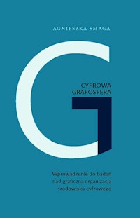 Cyfrowa grafosfera - Smaga Agnieszka - książka
