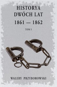Historya dwóch lat Tom 1 - Walery Przyborowski - książka