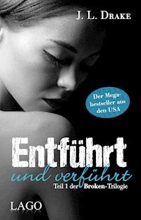Entführt und verführt - Drake J.L. - ebook