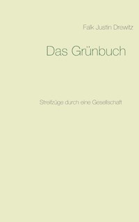 Das Grünbuch - Falk Justin Drewitz - ebook