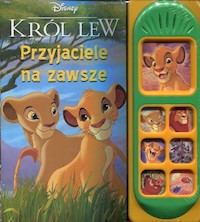 Disney Król Lew Przyjaciele na zawsze -  - książka