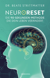NeuroReset - Beate Dr. Strittmatter - ebook