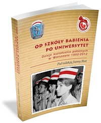 Od Szkoły Babienia po Uniwersytet -  - książka