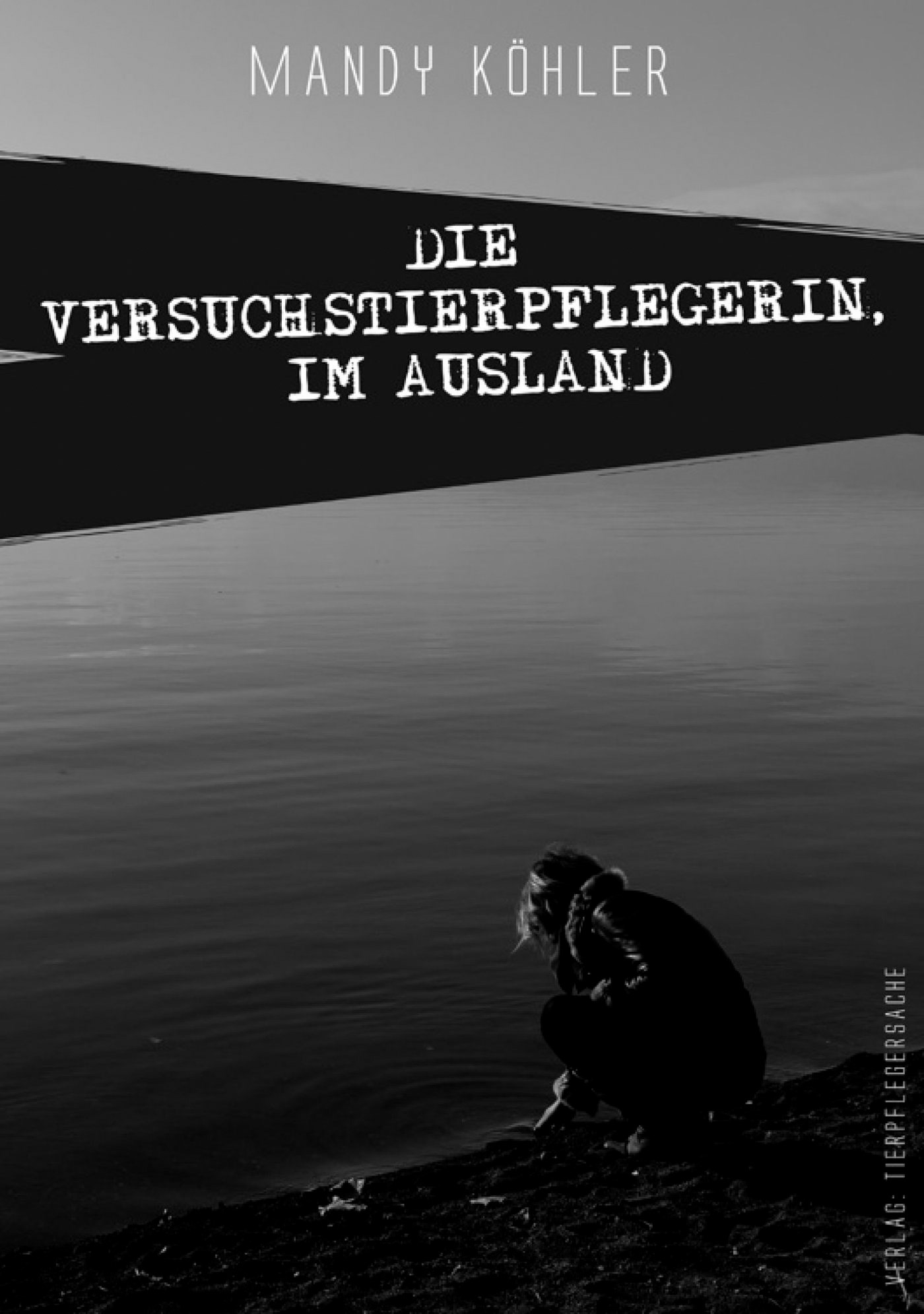 Die Versuchstierpflegerin, Im Ausland
