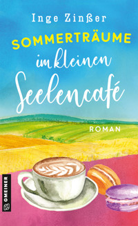 Sommerträume im kleinen Seelencafé - Inge Zinßer - ebook