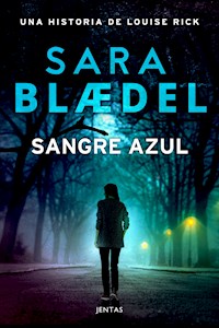 Sangre azul - Sara Blaedel - ebook