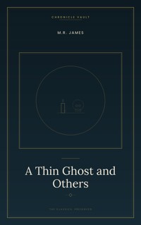 A Thin Ghost and Others - M.R. James - ebook