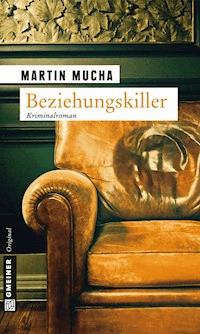 Beziehungskiller - Martin Mucha - ebook
