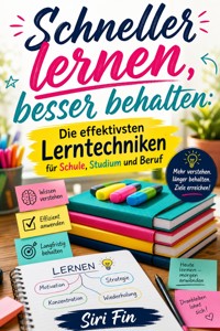 Schneller lernen, besser behalten - Siri Fin - ebook