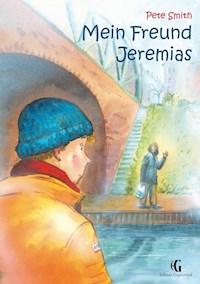 Mein Freund Jeremias - Pete Smith - ebook