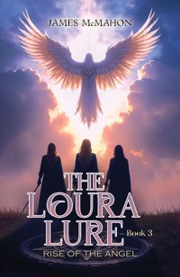 The Loura Lure – Book 3 - James McMahon - ebook