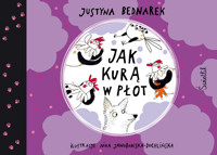 Jak kurą w płot. Tom 5 - Justyna Bednarek - audiobook + książka