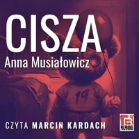 Cisza - Musiałowicz Anna - audiobook