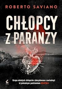 Chłopcy z paranzy - Roberto Saviano - ebook + audiobook + książka