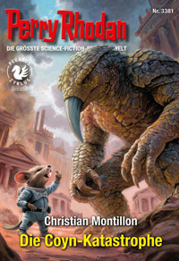Perry Rhodan 3381: Die Coyn-Katastrophe -  Christian Montillon - ebook