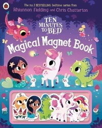 Ten Minutes to Bed Magical Magnet Book - Fielding	 Rhiannon - książka