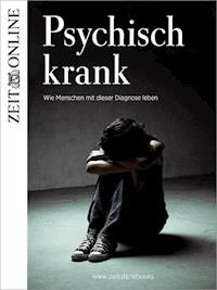 Psychisch krank - Alina Schadwinkel - ebook