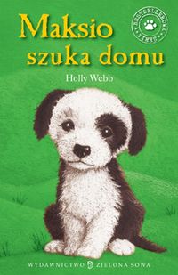 Maksio szuka domu - Holly Webb - książka