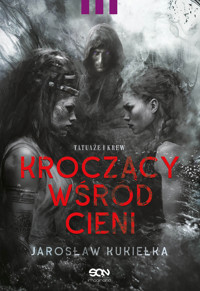 Kroczący wśród cieni. Tatuaże i krew - Kukiełka Jarosław - ebook + audiobook + książka