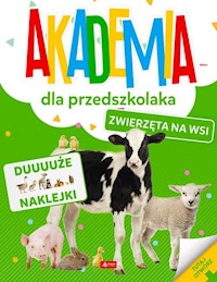 Akademia dla przedszkolaka Zwierzęta na wsi -  - książka