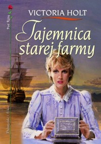 Tajemnica starej farmy - Victoria Holt - ebook