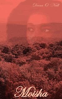 Moisha - Deena O´Neill - ebook