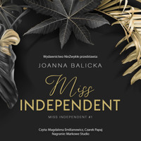 Miss Independent (wznowienie) - Joanna Balicka - ebook + audiobook + książka