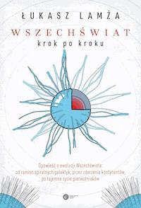 Wszechświat krok po kroku - Łukasz Lamża - ebook + książka