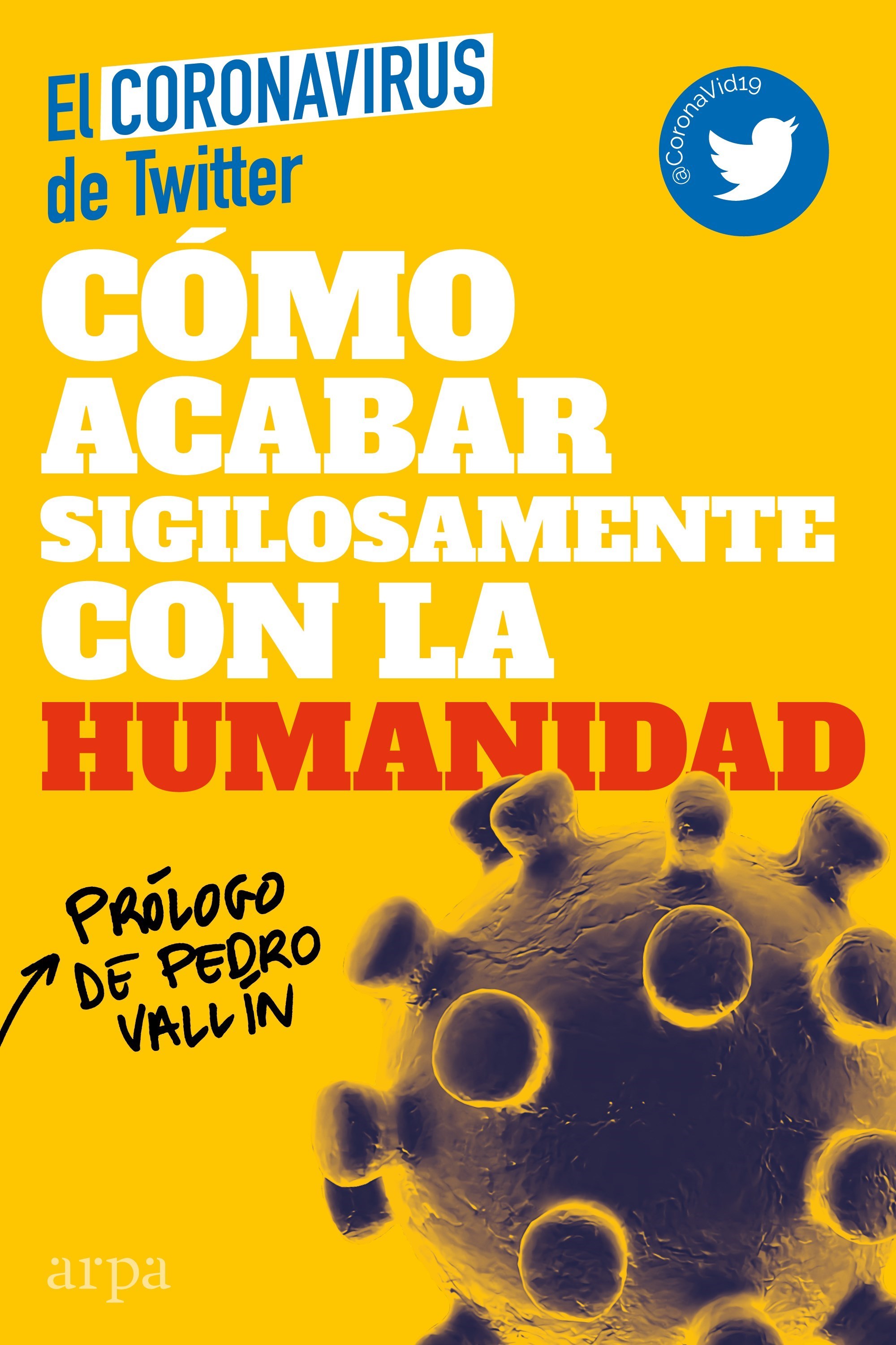 Cómo acabar sigilosamente con la humanidad