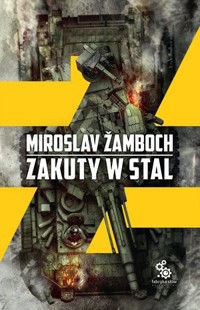 Zakuty w stal - Miroslav Žamboch - ebook + audiobook + książka