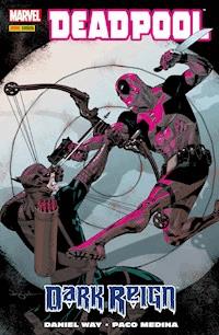 Deadpool - Dark Reign - Daniel Way - ebook