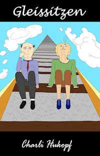 Gleissitzen - Charli Hukopf - ebook