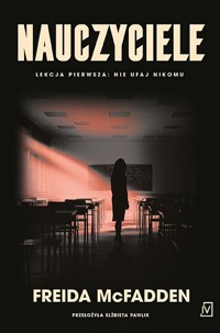 Nauczyciele - Freida McFadden - ebook + książka