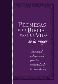 Promesas de la Biblia para la vida de la mujer - BroadStreet Publishing Group LLC - ebook