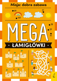 Mega łamigłówki. Misja: dobra zabawa - zbiorowa praca - książka