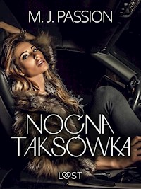 Nocna taksówka – opowiadanie erotyczne - M. J. Passion - ebook + audiobook
