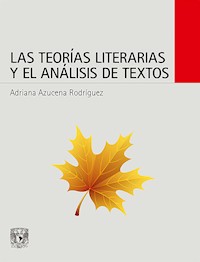 Las teorías literarias y el análisis de textos - Adriana Azucena Rodríguez - ebook