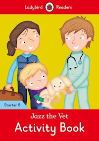 Jazz the Vet Activity Book Ladybird Readers -  - książka