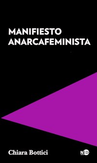 Manifiesto Anarcafeminista - Chiara Bottici - ebook